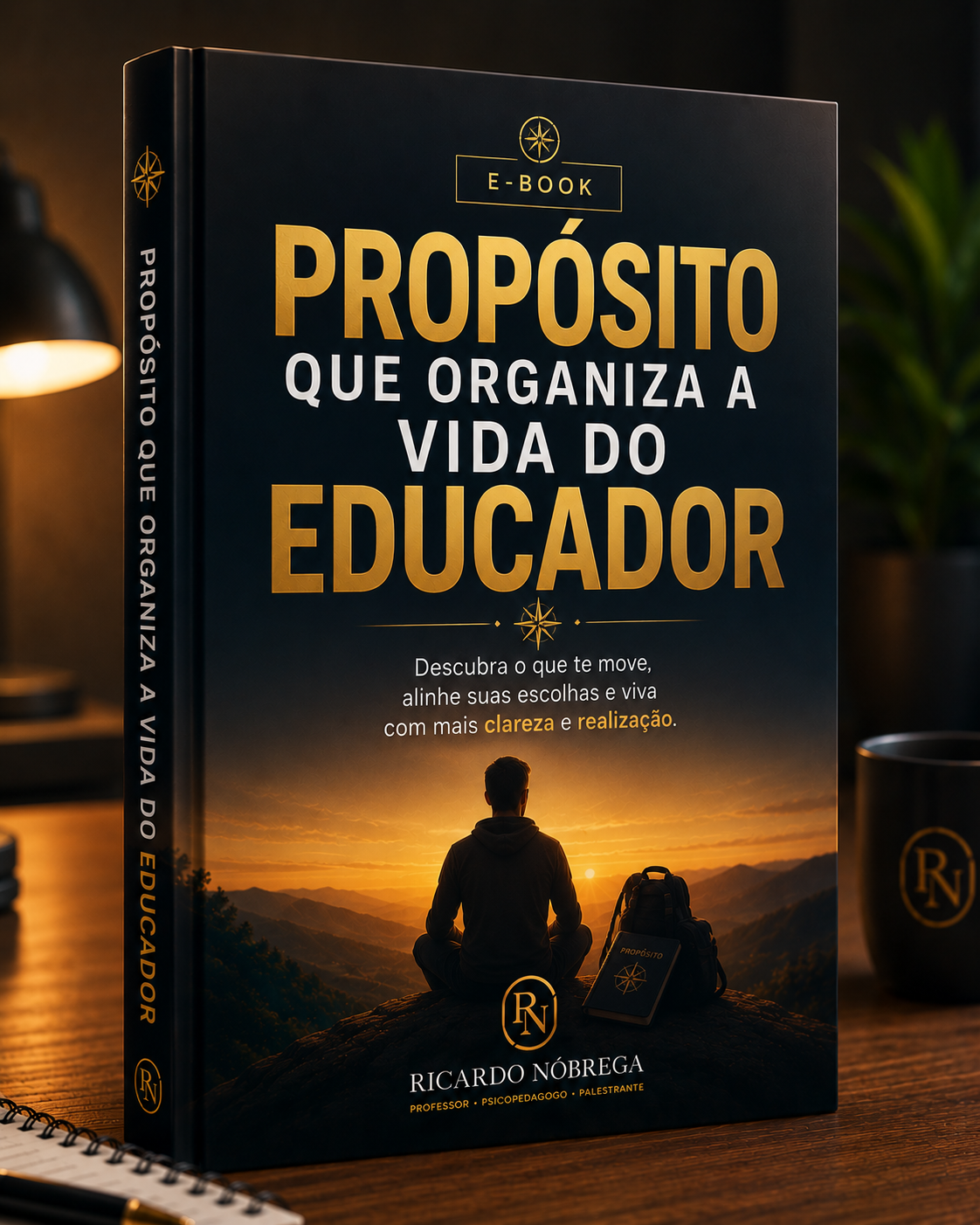 E-book Propósito que Organiza a Vida do Educador